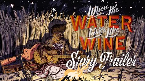 Where The Water Tastes Like Wine - Uma Jornada Narrativa Encantadora através de Folclore Americano!